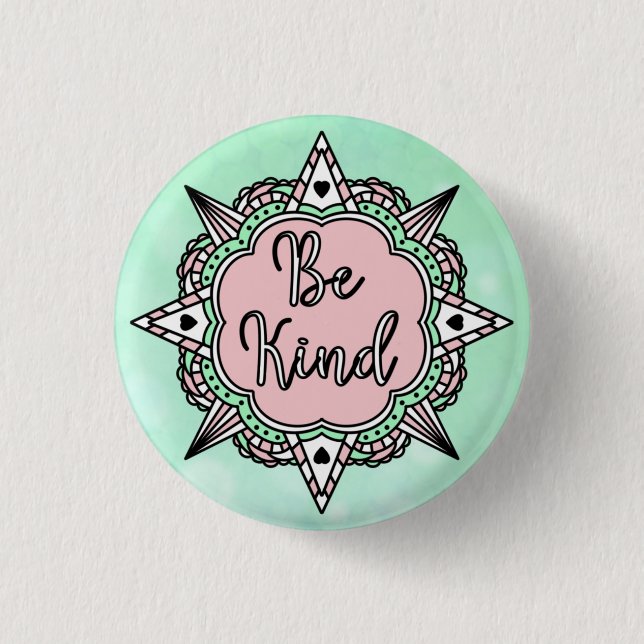 Be Kind | Mint Green and Pink 1 Inch Round Button (Front)