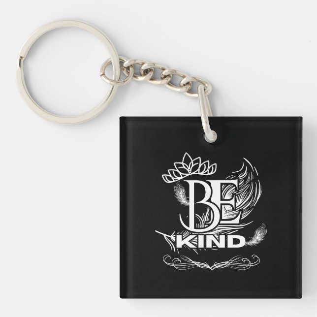 Be Kind Motivational Typography | Feather & Floral Keychain (Front)