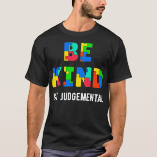 Be Kind Not Judgemental II T-Shirt