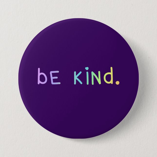 "Be Kind" Pastel Rainbow Ombre Button (Front)