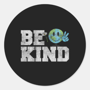 Be Kind Peace On Earth - Anti Bullying Unity Day O Classic Round Sticker