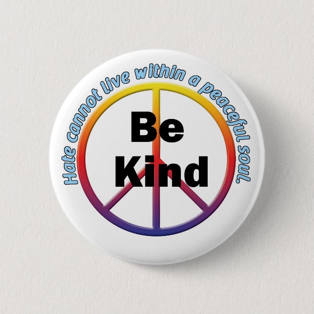 Be Kind Peaceful Soul 2 Inch Round Button (Front)