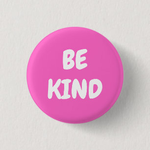 Be Kind - Pink 1 Inch Round Button
