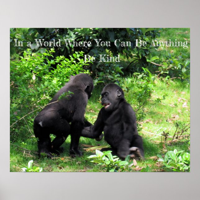 Be Kind Poster - Baby Gorilla Quote Poster (Front)