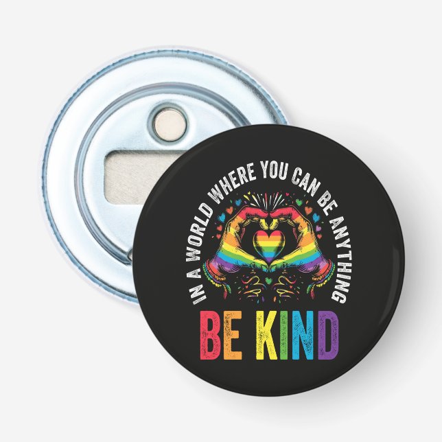 Be Kind Pride LGBT Month Bottle Opener (Front)