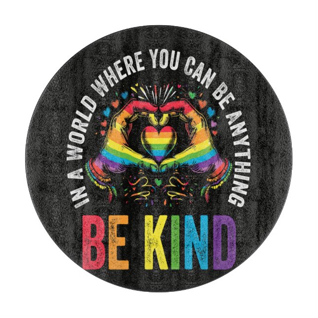 Be Kind Pride LGBT Month Cutting Board (Front)