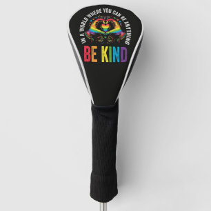 Be Kind Pride LGBT Month Golf Head Cover