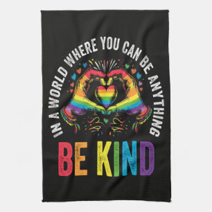 Be Kind Pride LGBT Month Kitchen Towel