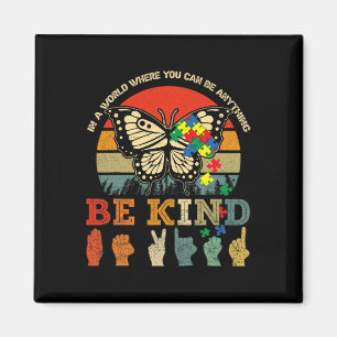 Be Kind Puzzle Butterfly Asl Teacher Autism Awaren Magnet