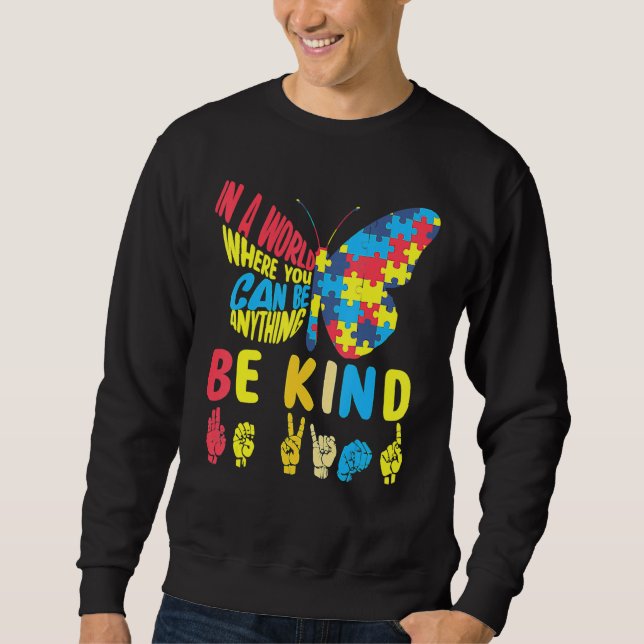 Be Kind Puzzle Sign Language Hand Talking Autism Sweatshirt (Front)