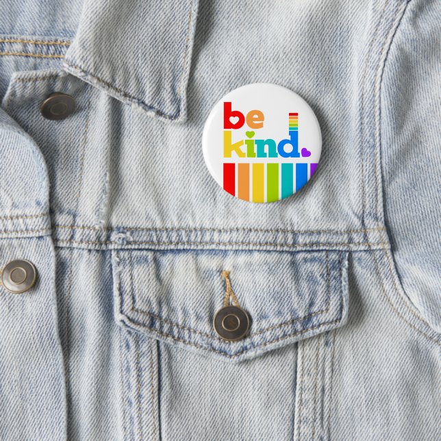 Be kind rainbow coloured graphic slogan 2 inch round button (In Situ)