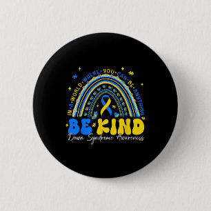 Be Kind Rainbow Down Syndrome Awareness Teacher Bl 2 Inch Round Button