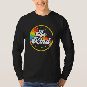Be Kind Rainbow Gay Lgbt Pride Ally Support Love H T-Shirt