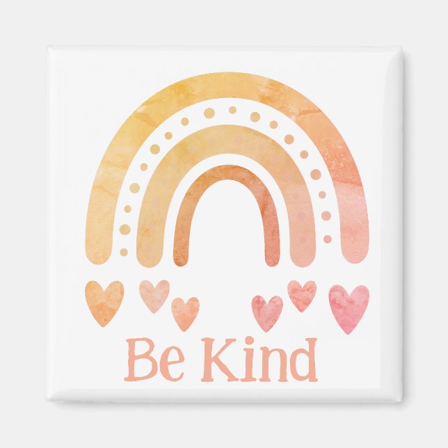 Be kind rainbow magnet (Front)
