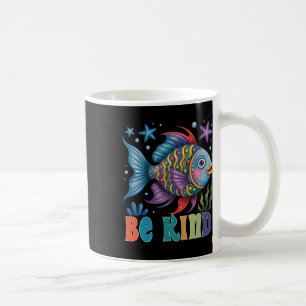 Be Kind Rainbow Scale Fish Teacher Reading Book To Coffee Mug
