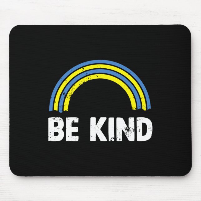 Be Kind Rainbow World Down Syndrome Awareness Day  Mouse Pad (Front)