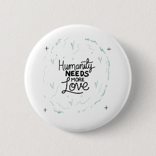 Be Kind Reminder Design  2 Inch Round Button