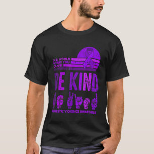 Be Kind Retro Vintage Domestic Violence Awareness  T-Shirt