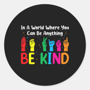 Be Kind S Women Men Classic Round Sticker