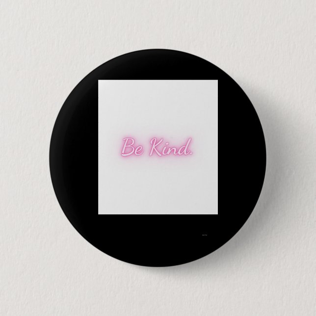 Be Kind Series Sticker  2 Inch Round Button (Front)