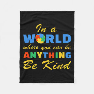 Be Kind Shirt Autism Awareness Positive Message Fleece Blanket