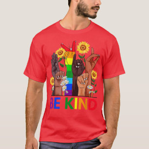 Be Kind Sign Language BLM African American LGBTQ G T-Shirt