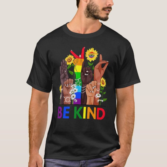 Be Kind Sign Language Hand Talking LGBTQ+ Gay Les  T-Shirt (Front)