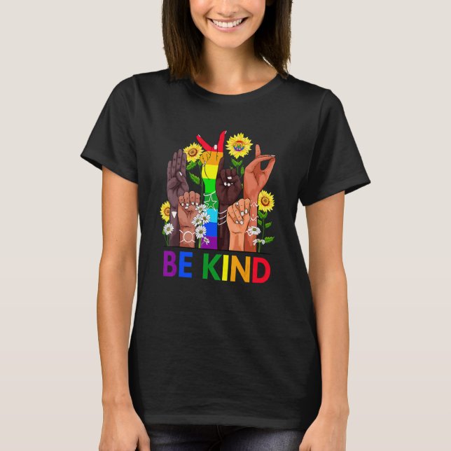 Be Kind Sign Language Hand Talking Lgbtq+ Gay Les  T-Shirt (Front)