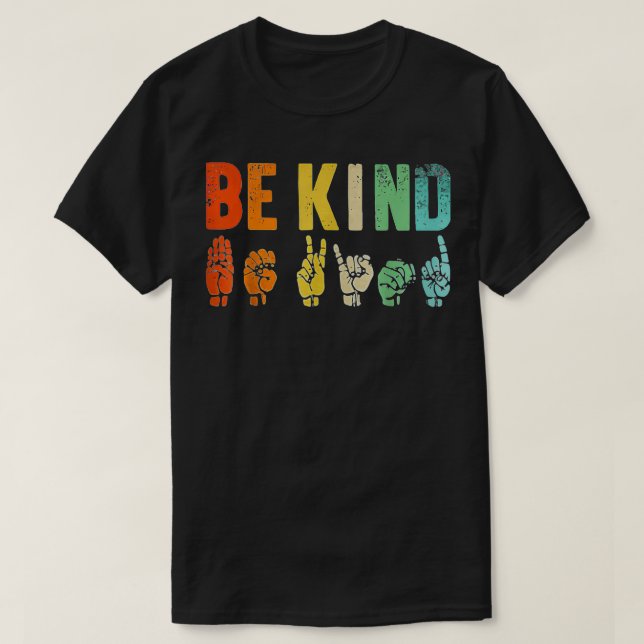 Be Kind Sign Language Hand Talking Teachers Interp T-Shirt (Design Front)