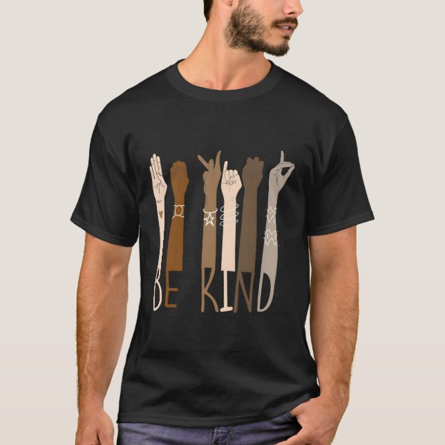 Be Kind Sign Language Hand Talking Teachers Interp T-Shirt (Front)