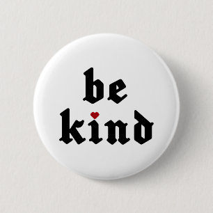 Be Kind – Simple Positive Message 2 Inch Round Button