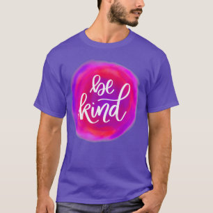 Be kind Simply that T-Shirt