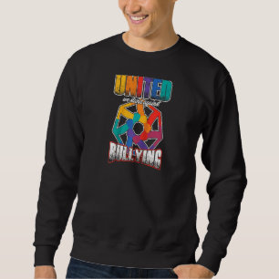 Be Kind Stop Bully Movement United We Stand Agains Sweatshirt