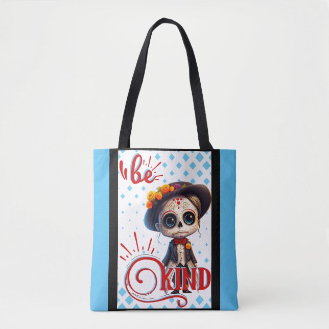 Be Kind Sugar Skull Tote (Front)