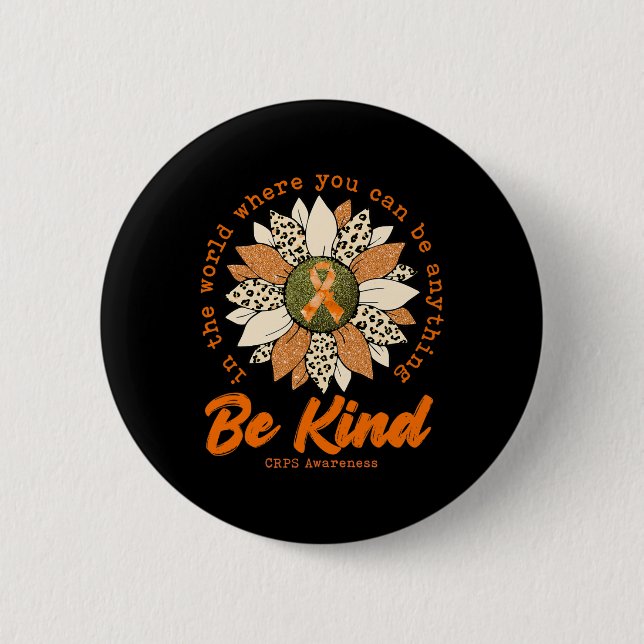 Be Kind Sunflower Orange Crps Awareness Ribbon  2 Inch Round Button (Front)