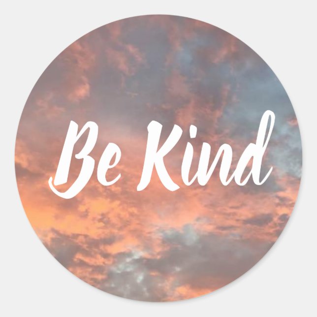 Be Kind Sunrise Clouds Inspiration Circle Stickers (Front)