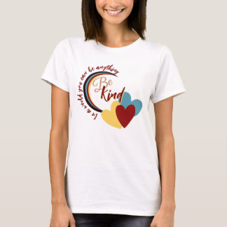 Be Kind T-Shirt