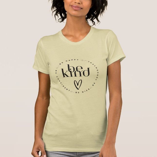 BE KIND T-SHIRT (Front)