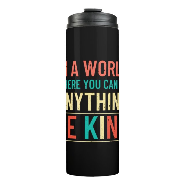 Be Kind Thermal Tumbler (Front)