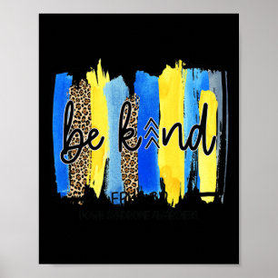 Be Kind Three Arrows Brush Stroke Down Syndrome Aw Poster