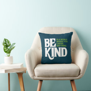 Be Kind Throw Pillow