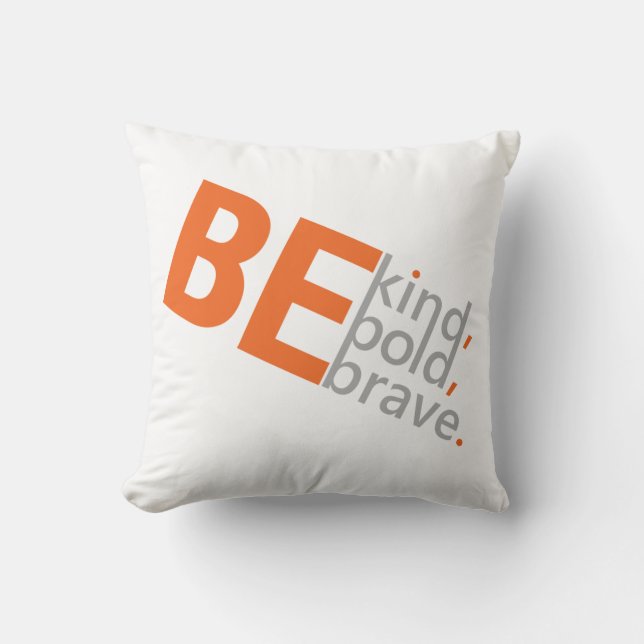 Be Kind  Throw Pillow (Front)