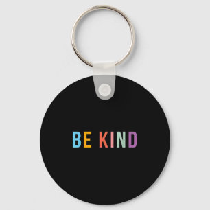 Be Kind - Throwback Retro Design - Positive Quote Keychain