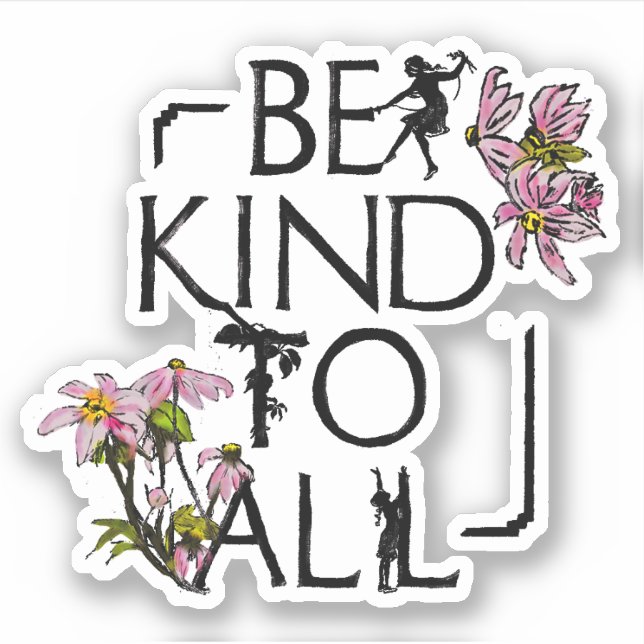 Be Kind To All Inspirational Quote (Front)