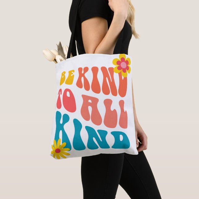 Be Kind to All Kind - Tote for Everyday Kindness Bag (Close Up)