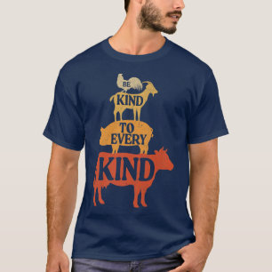Be Kind To Every Kind Inspiring Motivational Veget T-Shirt