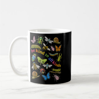 Be Kind To Kinds Bugs Entomology Insect Lover Men Coffee Mug