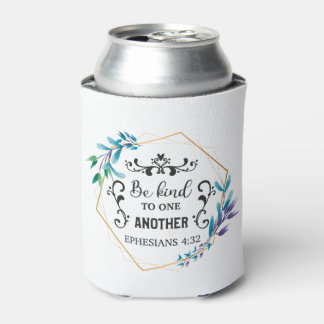 Be Kind to One Another Can Cooler