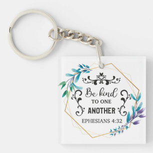 Be Kind to One Another Keychain