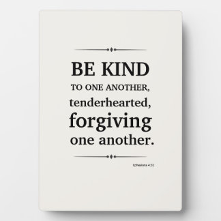 Be Kind to One Another Plaque